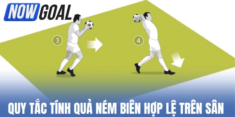 Quy tắc tính quả ném biên hợp lệ trên sân
