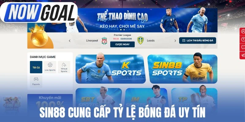 Sin88 cung cấp tỷ lệ bóng đá uy tín