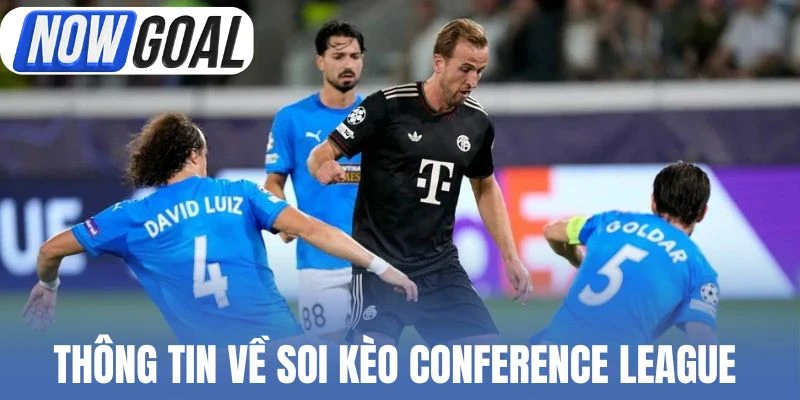Thông tin về soi kèo Conference League